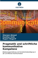 Pragmatik und schriftliche kommunikative Kompetenz (German Edition) 6206930580 Book Cover