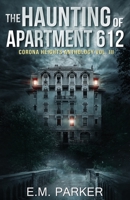 The Haunting of Apartment 612 1735733326 Book Cover