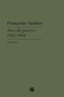 Jeux de guerre : 1942-1944 (French Edition) 2754770267 Book Cover
