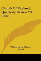 Church Of England, Quarterly Review V33 116460595X Book Cover