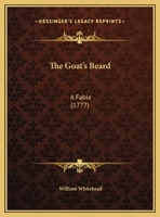 The Goat's Beard: A Fable 1022534246 Book Cover