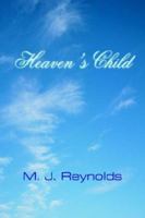 Heaven's Child 1420846507 Book Cover