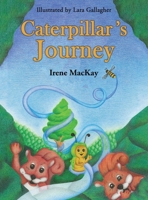 Caterpillar's Journey 1035842718 Book Cover