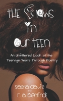 The Flaws in Our Teen: An Unfiltered Look at the Teenage Years Through Poetry. 0999444549 Book Cover