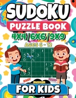 SUDOKU Puzzle Book for kids ages 6-12 3949524053 Book Cover