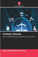 Crimes Fiscais (Portuguese Edition) 6209843905 Book Cover