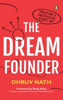 The DREAM Founder: Creating a Successful Start-up 0143457128 Book Cover