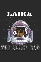 Laika,The Space Dog: Lost in Space 1957 1672828236 Book Cover