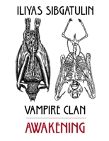 Vampire Clan: Awakening B0G82YNN77 Book Cover
