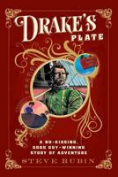 Drake's Plate: A No-Kissing, Good Guy-Winning Story of Adventure 0999203037 Book Cover