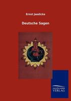Deutsche Sagen 3847235842 Book Cover