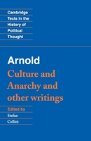 'Culture and Anarchy' and Other Writings 052137796X Book Cover