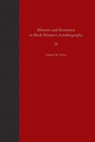 Rhetoric and Resistance in Black Women's Autobiography 1616101350 Book Cover