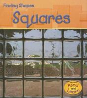 Squares (Read and Learn: Finding Shapes) 1403474818 Book Cover