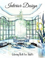 Interior Design Coloring Book For Adults B08NF1R1L2 Book Cover