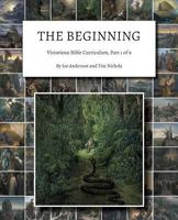 The Beginning: Victorious Bible Curriculum, Part 1 of 9 1945413956 Book Cover