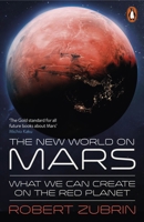 The New World on Mars: What to Build on the Red Planet 1635768802 Book Cover