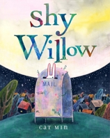 Shy Willow 1646140354 Book Cover