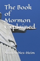 The Book of Mormon Explained B0GCS9VRZV Book Cover