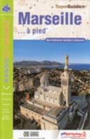 MARSEILLE A PIED 2010 - 13 - VI05 (RANDOCITADINES) 2751404111 Book Cover