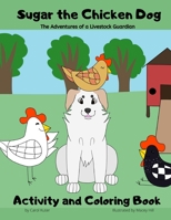 Sugar the Chicken Dog Activity Book B08P3QVTTM Book Cover