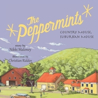 The Peppermints: Country Mouse, Suburban Mouse B08KTTP7CH Book Cover
