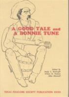 A Good Tale and a Bonnie Tune 0870740164 Book Cover
