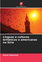 Línguas e culturas britânicas e americanas na Síria (Portuguese Edition) 6209189369 Book Cover