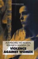 Advancing the Federal Research Agenda on Violence Against Women 0309091098 Book Cover