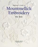 Beginner's Guide to Mountmellick Embroidery (Beginner's Guide to) 085532919X Book Cover