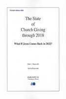 The State of Church Giving Through 2018: What If Jesus Comes Back in 2025? 1666702404 Book Cover