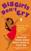 Big Girls Don't Cry 0451213769 Book Cover