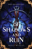 Of Shadows and Ruin 1088130062 Book Cover