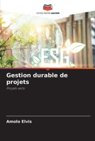 Gestion durable de projets (French Edition) 6209882676 Book Cover
