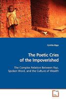 The Poetic Cries of the Impoverished 3639147022 Book Cover
