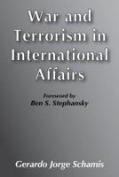War and Terrorism in International Affairs 087855808X Book Cover