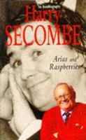 Arias and Raspberries: An Autobiography: Vol. 1 0330354639 Book Cover