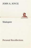 Shakespeare: Personal Recollections 1500708836 Book Cover