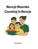 Navajo Noomba: Counting in Navajo B0DT5MD6HB Book Cover