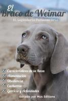 El Braco de Weimar: El Legendario Fantasma Gris 1499287410 Book Cover