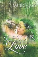 Seasons of Love 1724104454 Book Cover