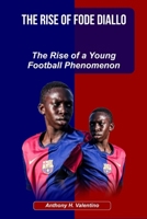 THE RISE OF FODE DIALLO B0FFBHWWGS Book Cover