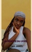 La vedette du lycée (French Edition) B0FLJ4RHJW Book Cover