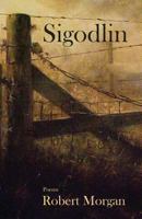 Sigodlin: New Poems (Wesleyan Poetry) 194120905X Book Cover