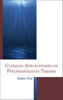 Children in Psychoanalysis: Clinical Applications of Psychoanalytic Theory 076570949X Book Cover
