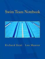 Swim Team Notebook 098601916X Book Cover
