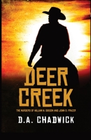 Deer Creek: The Murders of William H. Gibson and John S. Frazer 0578911159 Book Cover