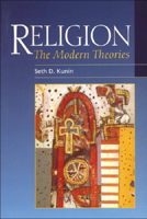 Religion: The Modern Theories 0801877288 Book Cover