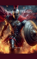 Spiritual Warfare B0DV3LNHWJ Book Cover