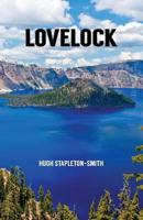 Lovelock: Odes and Other Threnodies 1533220379 Book Cover